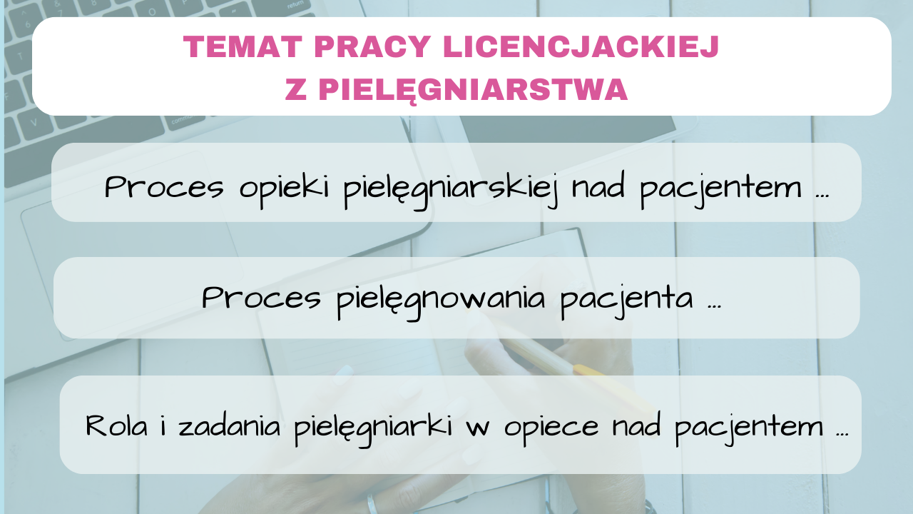 pielęgniarstwo praca licencjacka tematy